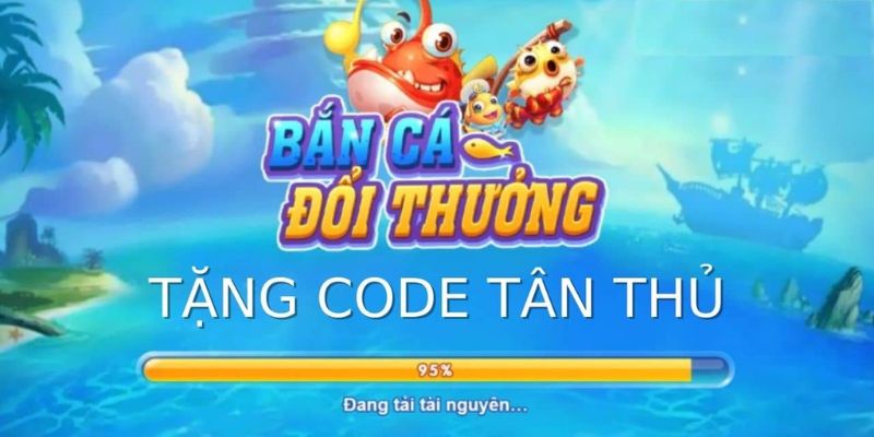 Tìm hiểu về game săn cá tặng code cho ngư thủ